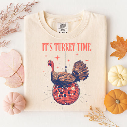 It’s Turkey Time Shirt | Funny Thanksgiving Disco Ball Tee | Comfort Colors Fall T-Shirt for Men & Women | Thanksgiving Day Tee | Humor | Comfort Colors